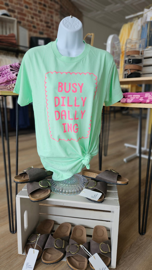 Dilly Dally Tee
